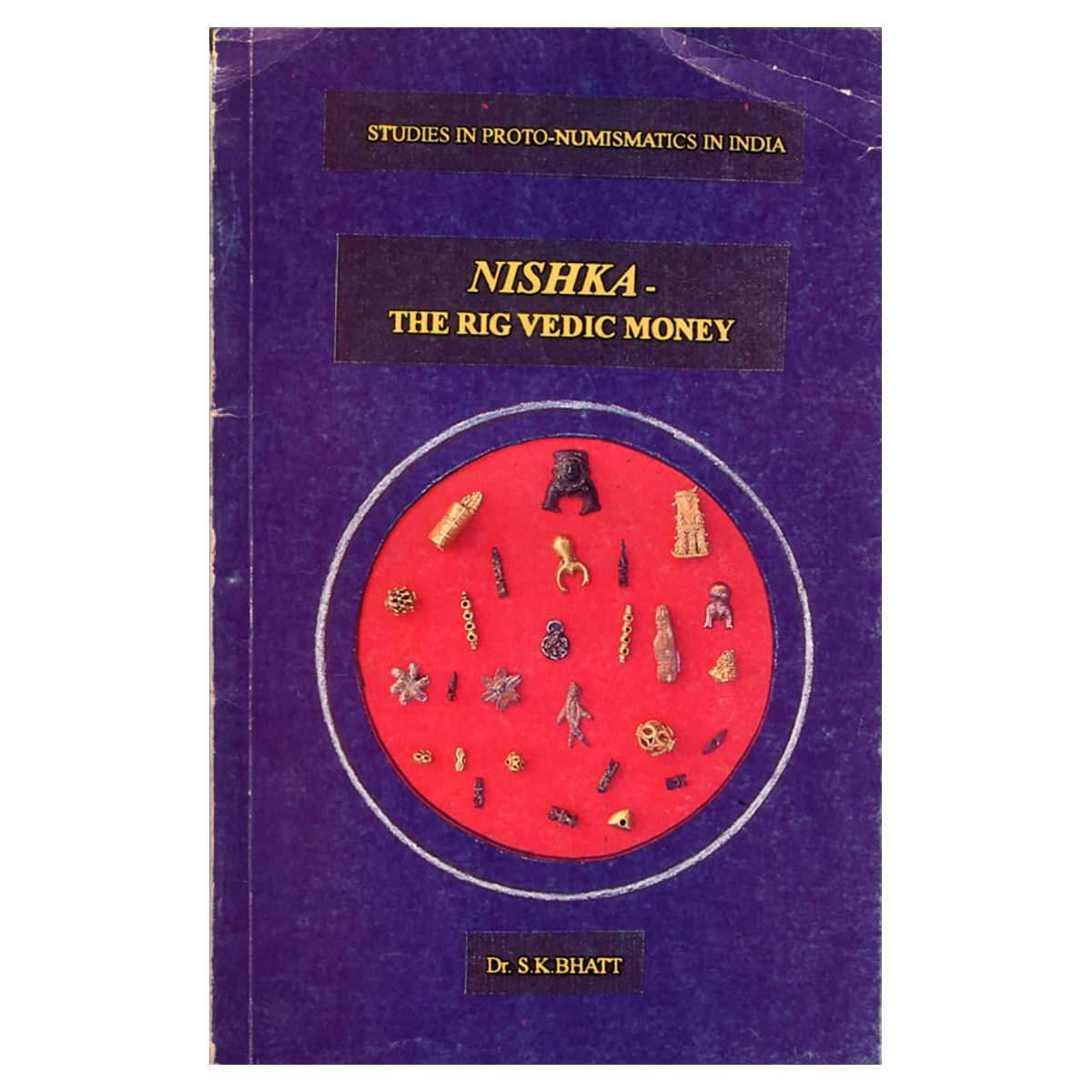 Paper, Book: Nishka: The Rig Vedic Money, by S.K. Bhatt. Published by the Academy of India