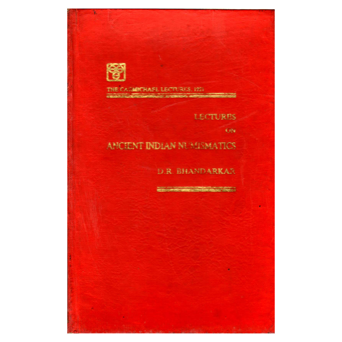 Paper, Book: Lectures on Ancient Indian Numismatics. By D.R. Bhandarkar. Repritnt, 1990. .