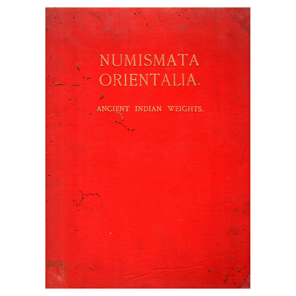 Paper, Rare Book: Marsden’s Numismatic Orientalia : Ancient Indian Weights A New Edition, 
