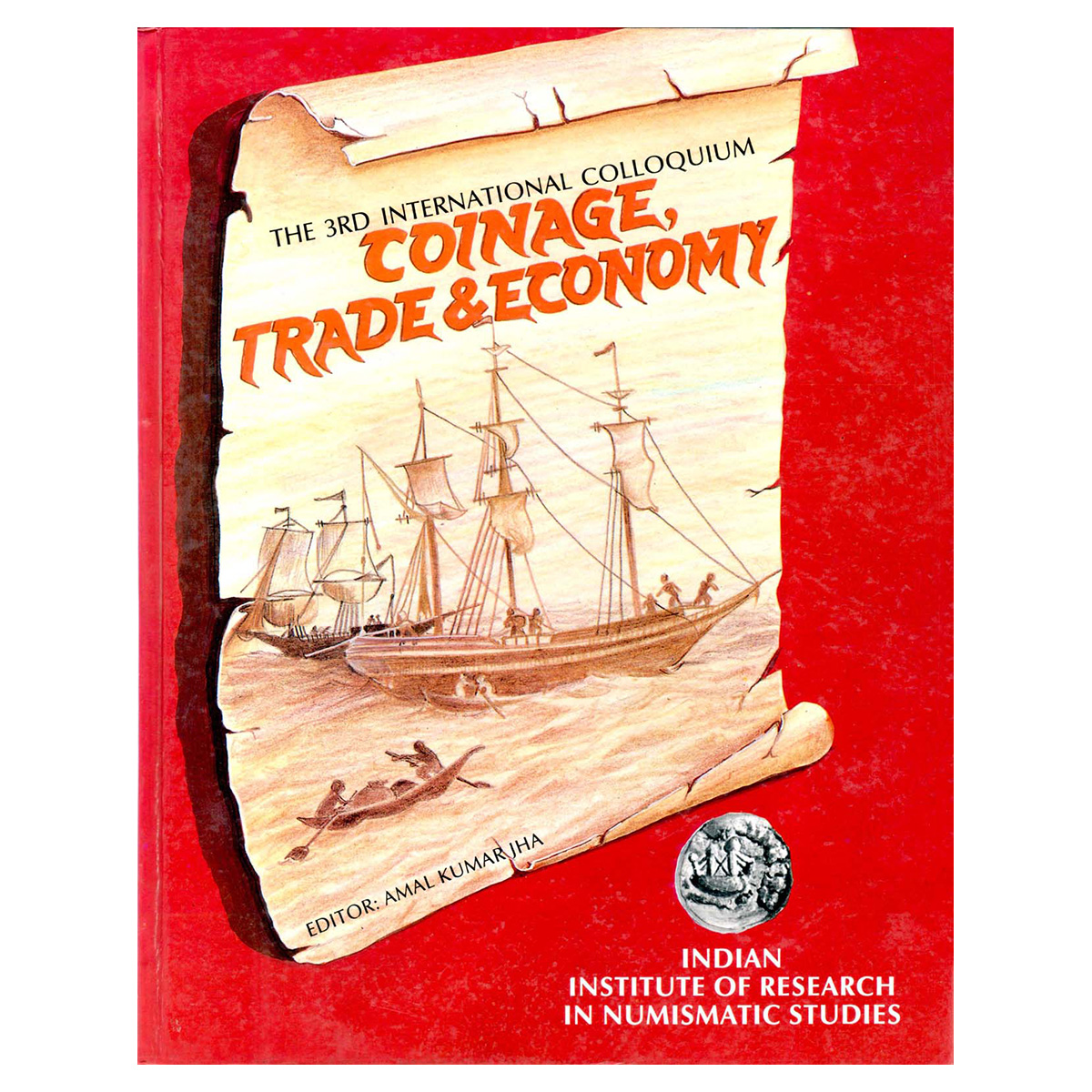 Paper, Book: Coinage, Trade and Economy, the 3rd International Colloqquim, edited by Amal 