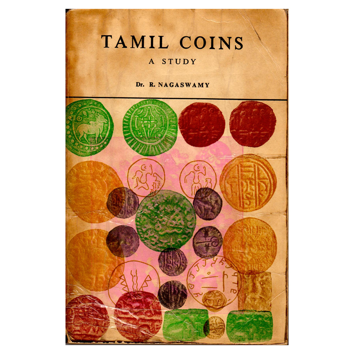 Paper, Book: Tamil Coins: A Study. By R. Nagaswamy. Published by the author. ...