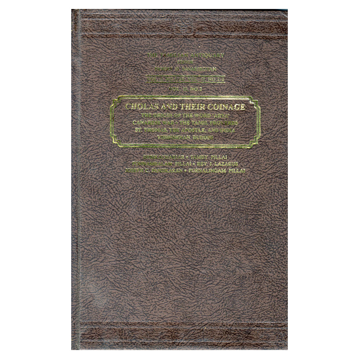 Paper, Book: Cholas and their Coinage The origin of the Word ‘Arya’, Canarese War, the Tam