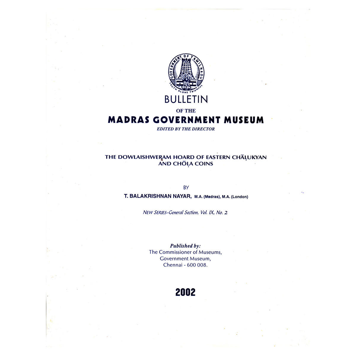 Paper, Book: The Dowlaishweram Hoard of Eastern Chalukyan and Chola Coins, By T. Balakrish