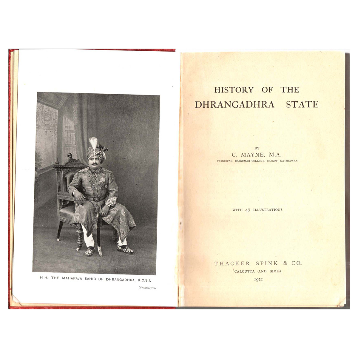 Paper, Rare Book: History of the Dhrangadhra State by C. Mayne. Published by Thacker, Spin