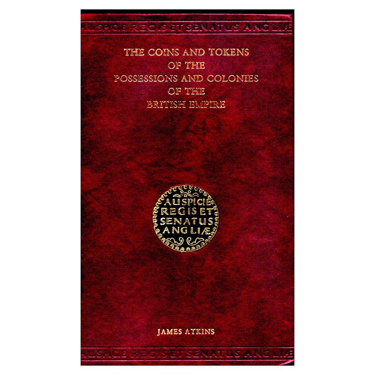 Paper, Book: The Coins and Tokens of the Possesions and Colonies of the British Empire, by