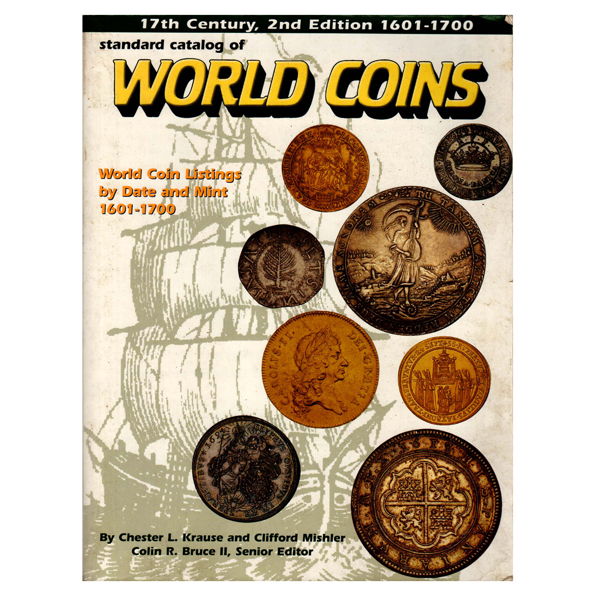 Paper, Book: Standard Catalog of World Coins: World Coins Listings by Date and Mint 1601-1