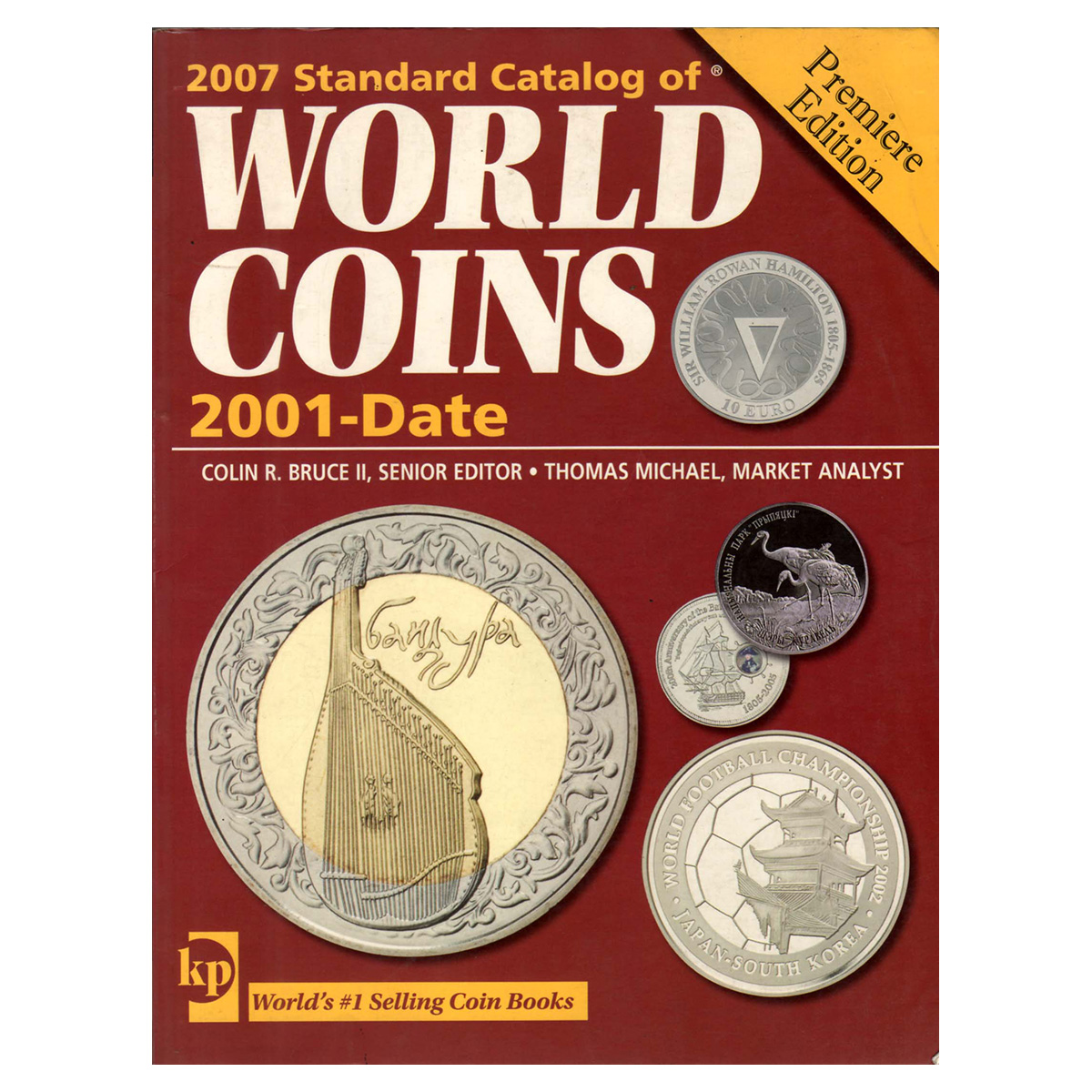 Paper, Book: Standard Catalog of World Coins: Premiere Edition 2001-Date. 2007. Edited by 