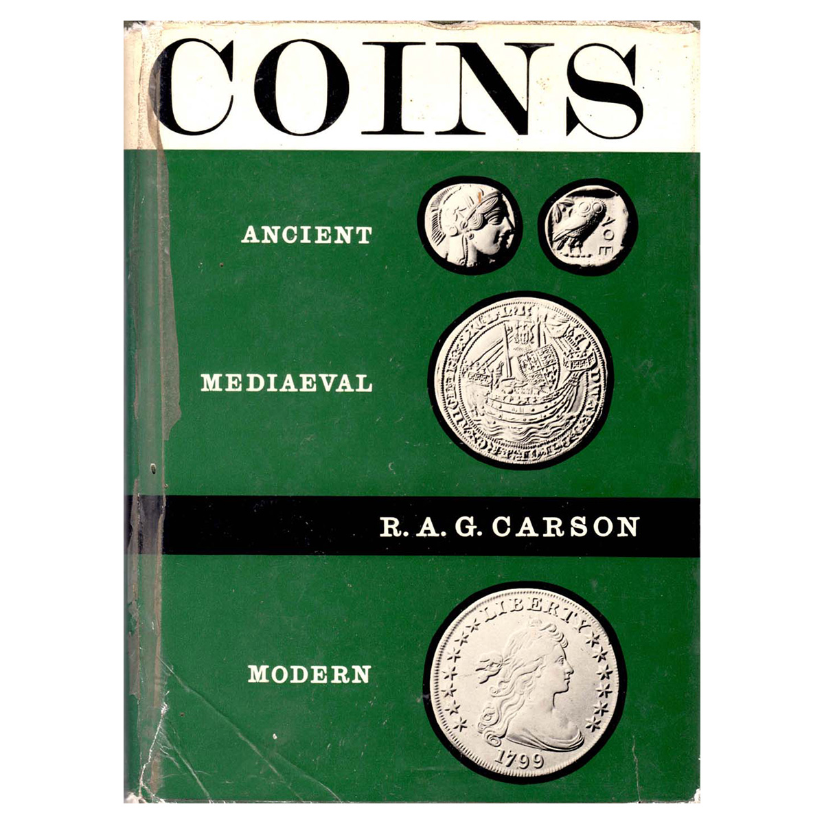 Paper, Book: Coins: Ancient, Medieval & Modern. By R.A.G. Carson. Published by Hutchinson 