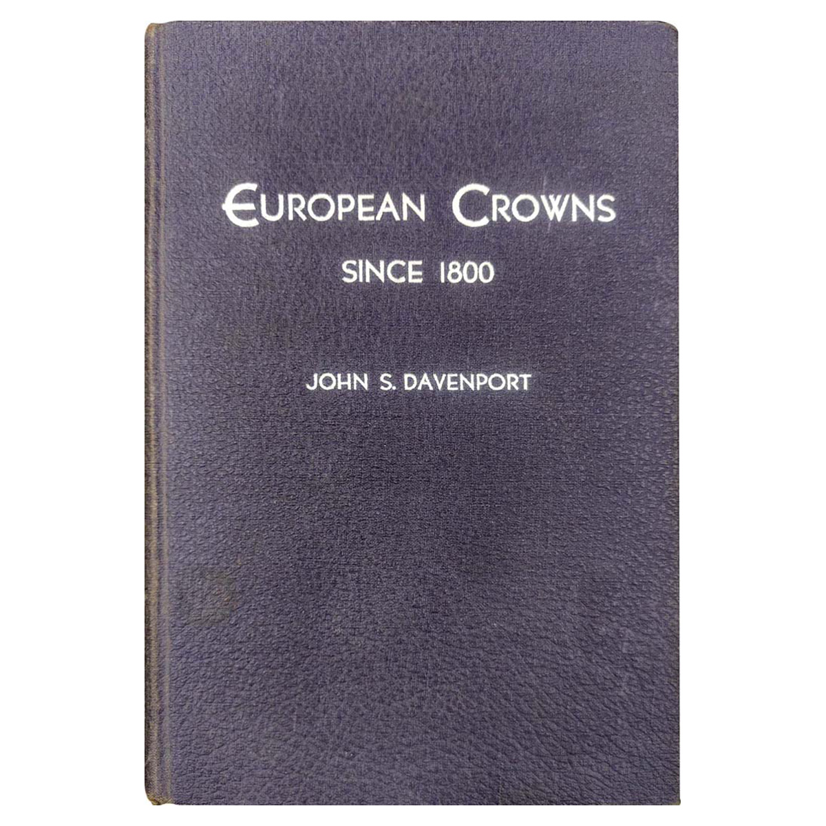 Paper, Book: Eurpoean Crowns Since 1800, by John S. Davenport. Published by Foster & Stewa