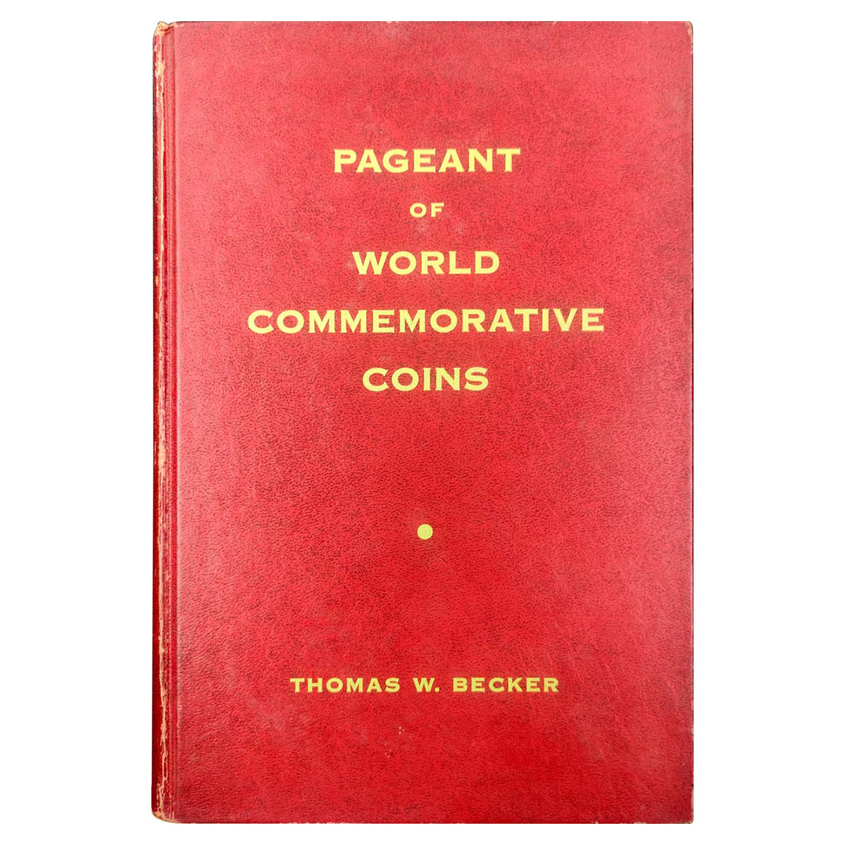 Paper, Book: Pageant of World Commemorative Coins: Their Meaning and Symbolism, by Thomas 