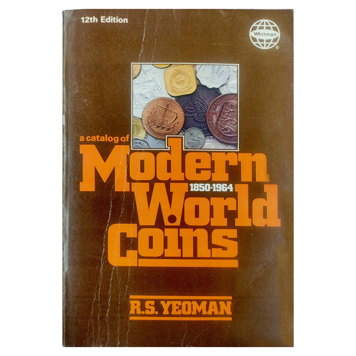 Paper, Book: A Catalog of Modern World Coins 1850-1964, by R.S. Yeoman, edited by Holland 