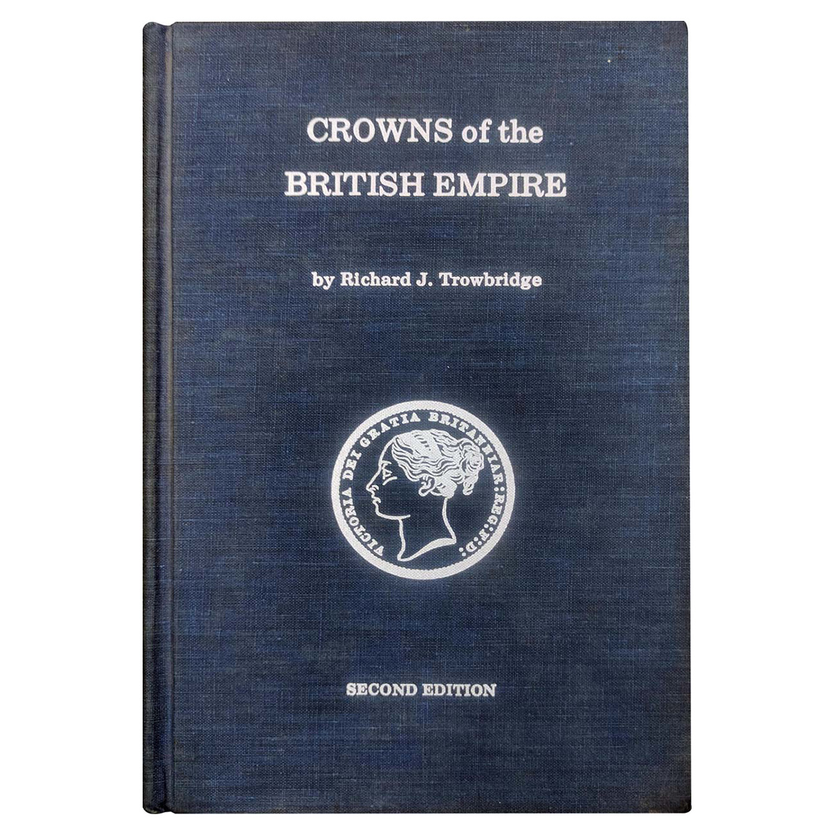 Paper, Book: Crowns of the British Empire, by Richard J. Throwbridge. Published by Krause 